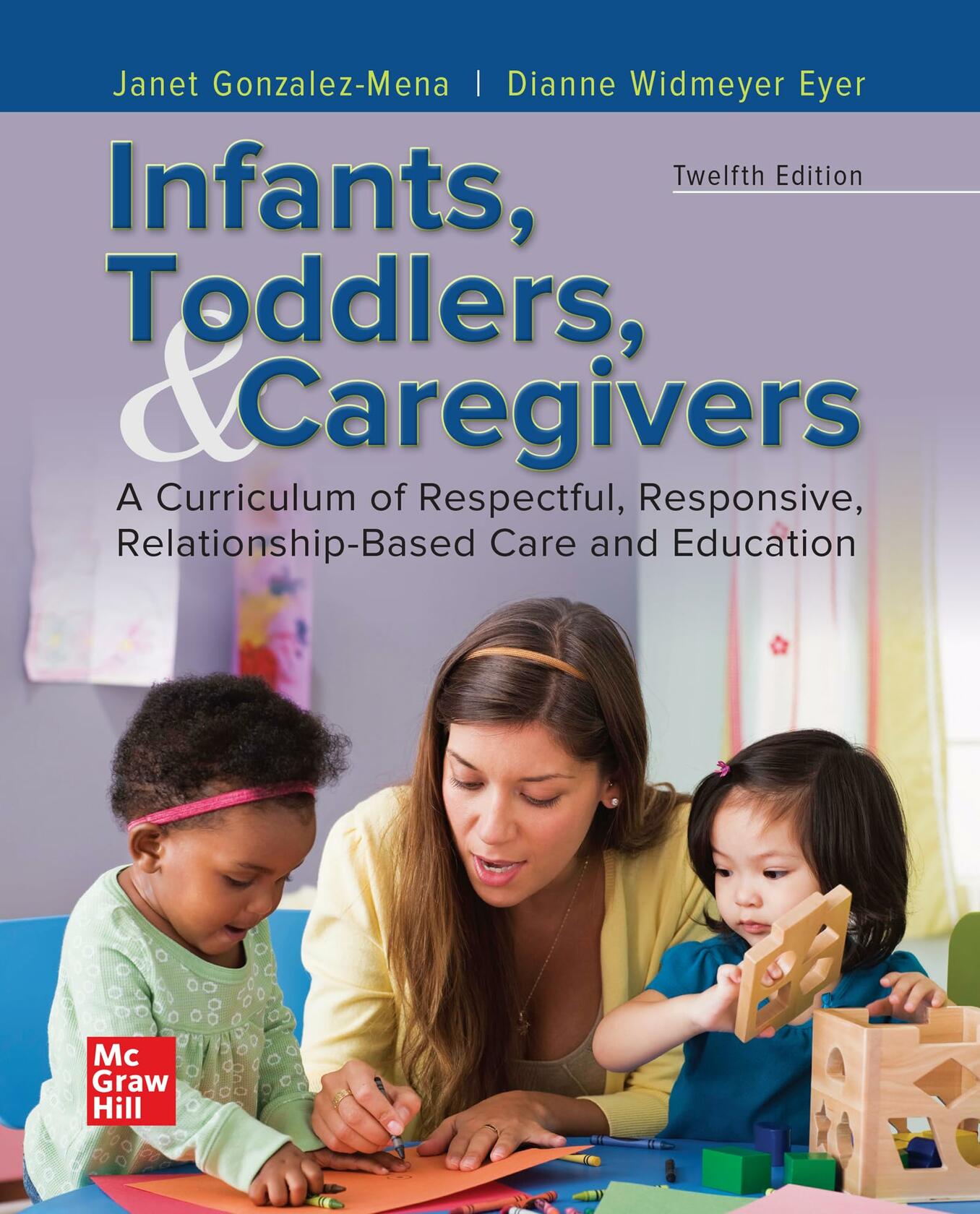 Looseleaf for Infants, Toddlers, and Caregivers [Loose Leaf] Gonzalez-Mena, Janet and Eyer, Dianne Widmeyer
