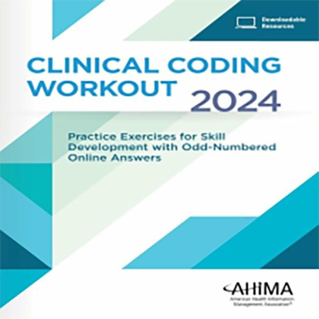 Clinical Coding Workout, 2024 [Paperback] AHIMA