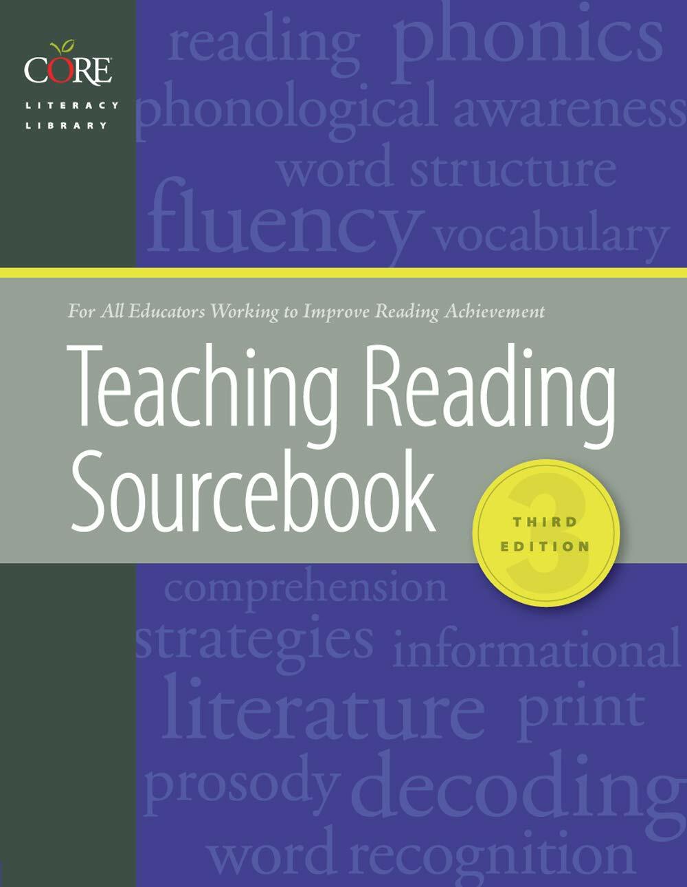 Teaching Reading Sourcebook (Core Literacy Library) [Paperback] Honig, Bill; Diamond, Linda; Gutlohn, Linda; Cole, Carrie L.; El-Dinary, Pamela Beard; Hudson, Roxanne F.; Lane, Holly B.; Mahler, Jacalyn and Pullen, Paige C.