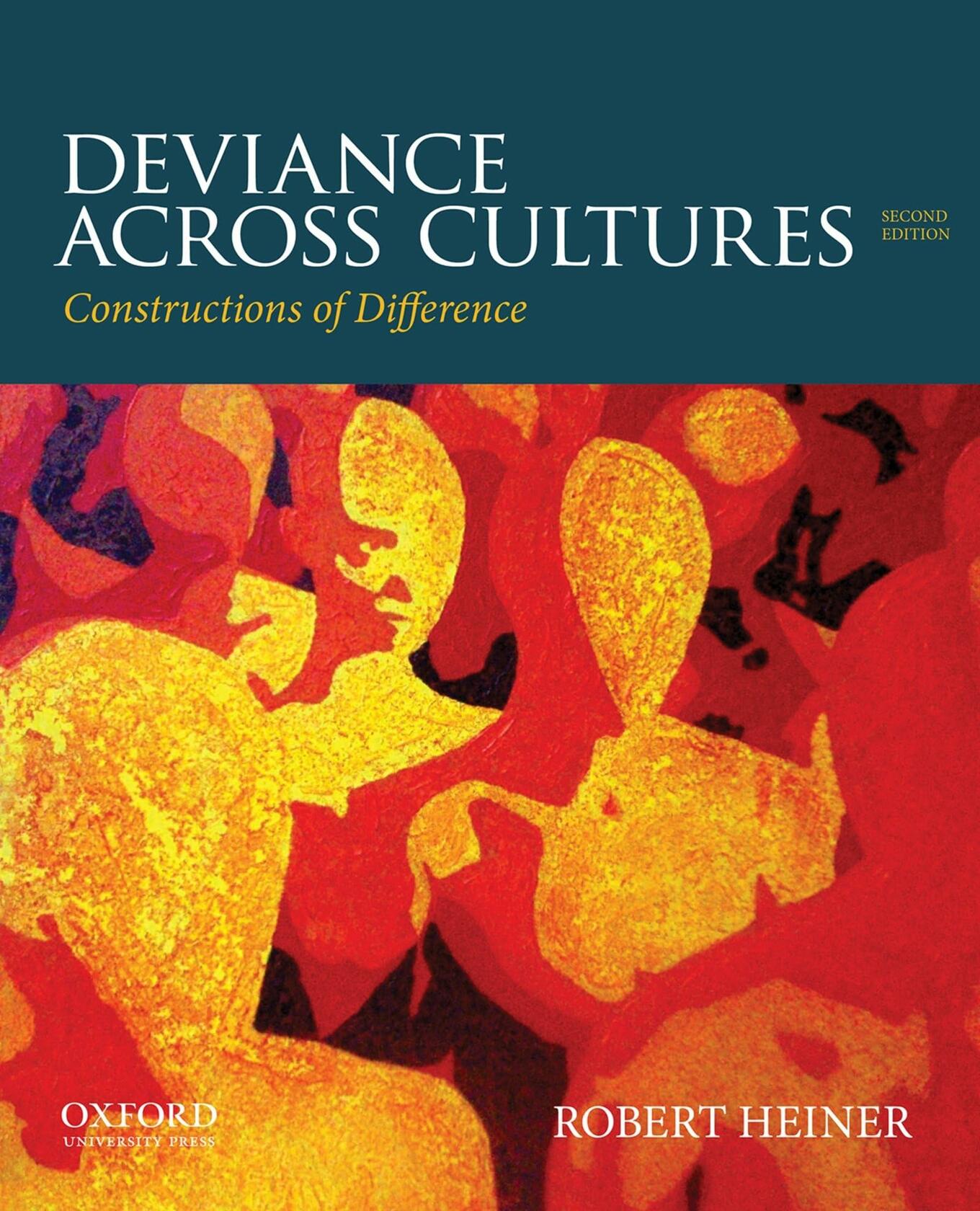 Deviance Across Cultures: Constructions of Difference [Paperback] Heiner, Robert