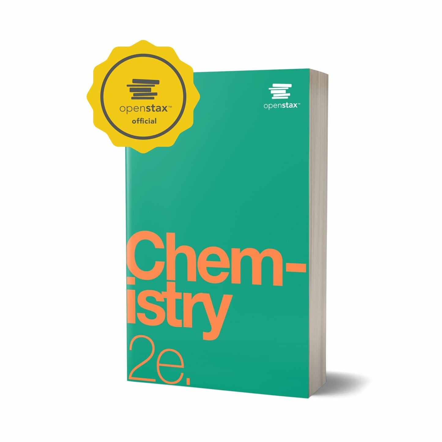 Chemistry 2e: Official OpenStax [hardcover, full color] [Hardcover] OpenStax