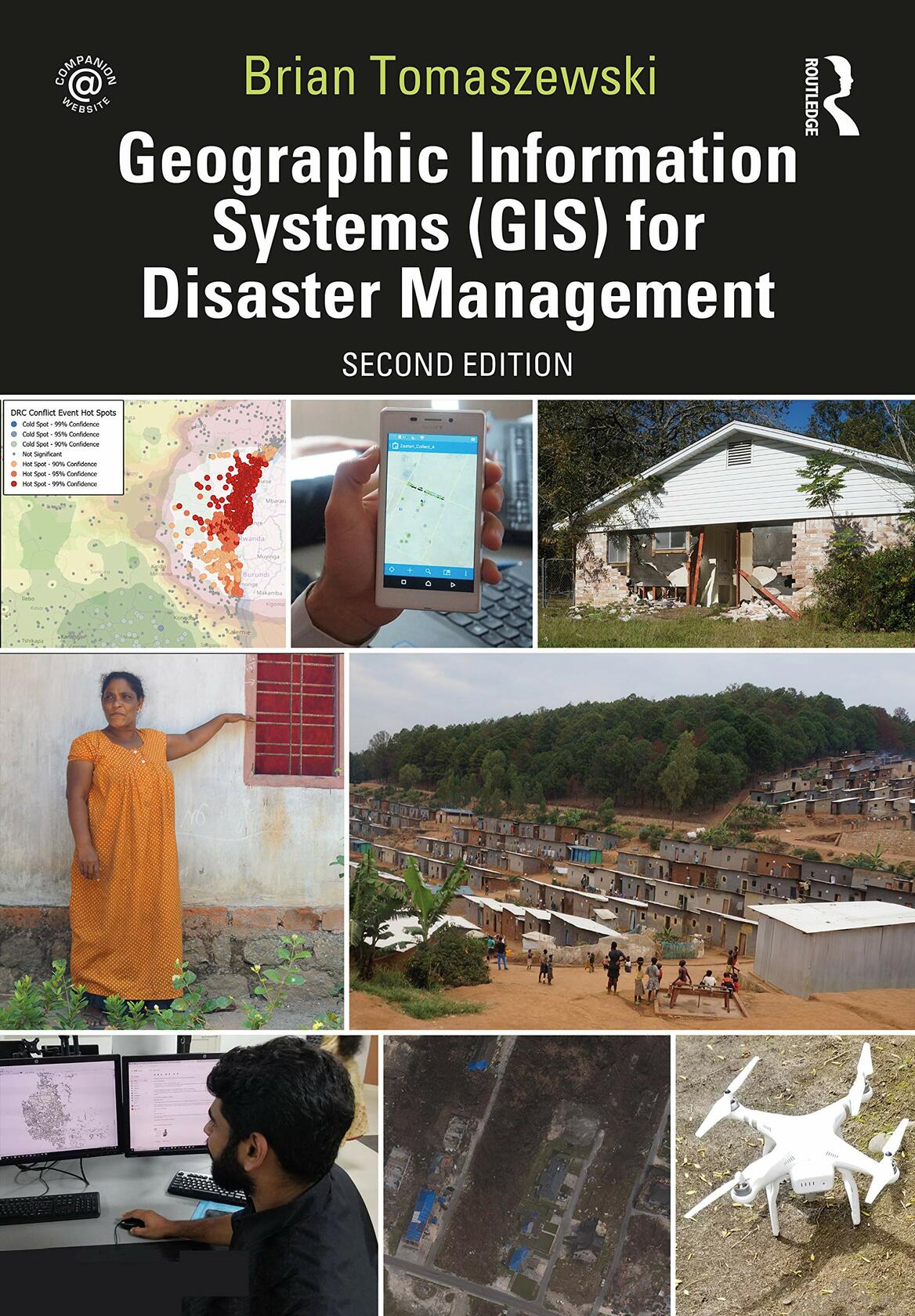 Geographic Information Systems (GIS) for Disaster Management [Hardcover] Tomaszewski, Brian