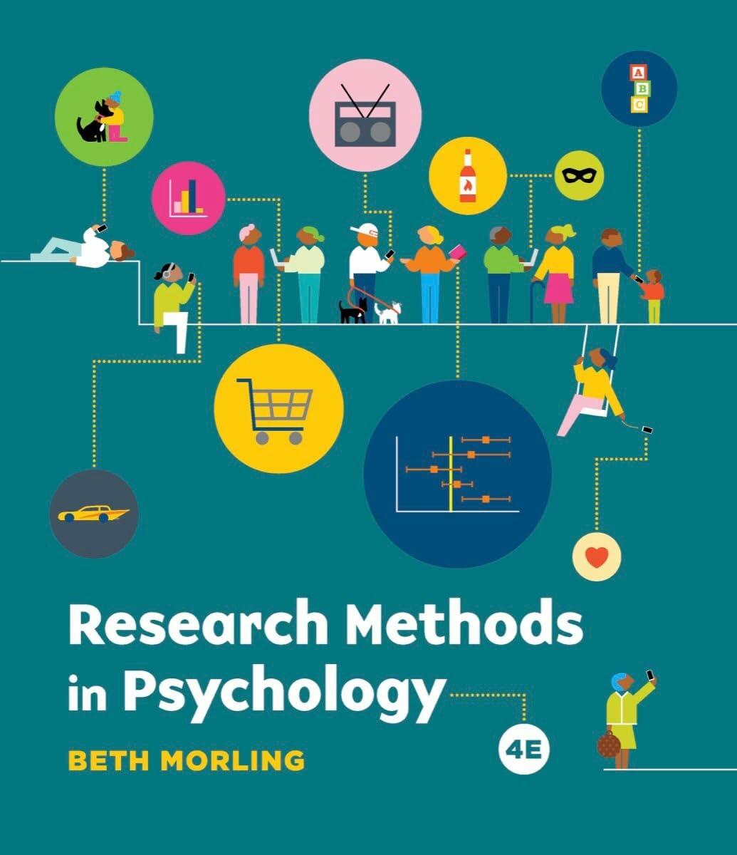 Research Methods in Psychology: Evaluating a World of Information [Paperback] Morling, Beth