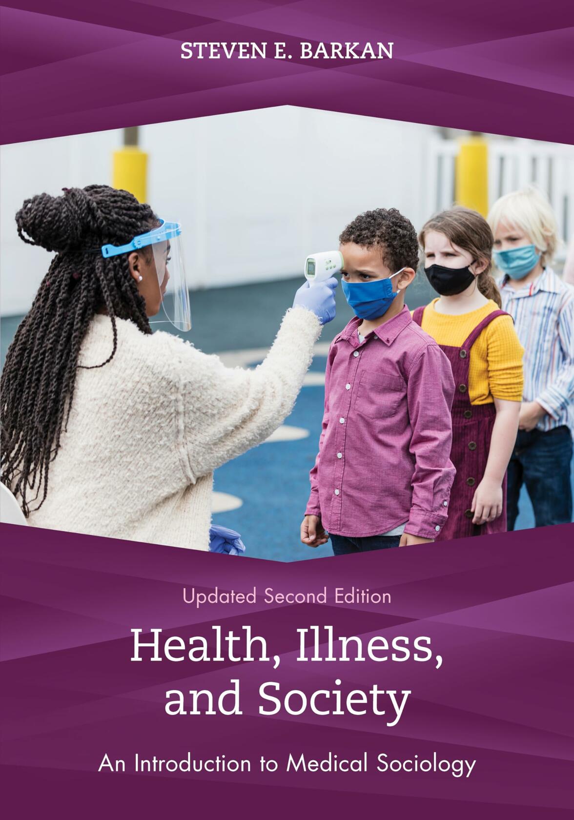 Health, Illness, and Society: An Introduction to Medical Sociology