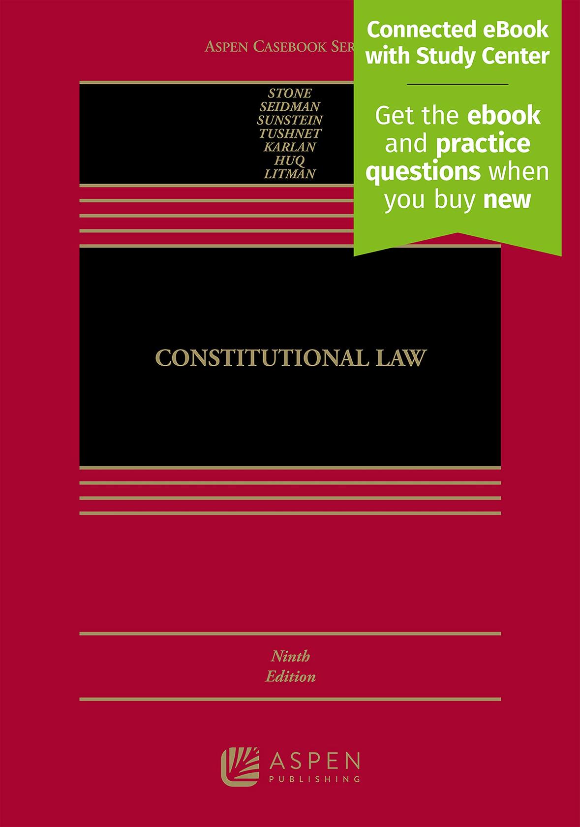 Constitutional Law: [Connected eBook with Study Center] (Aspen Casebook)