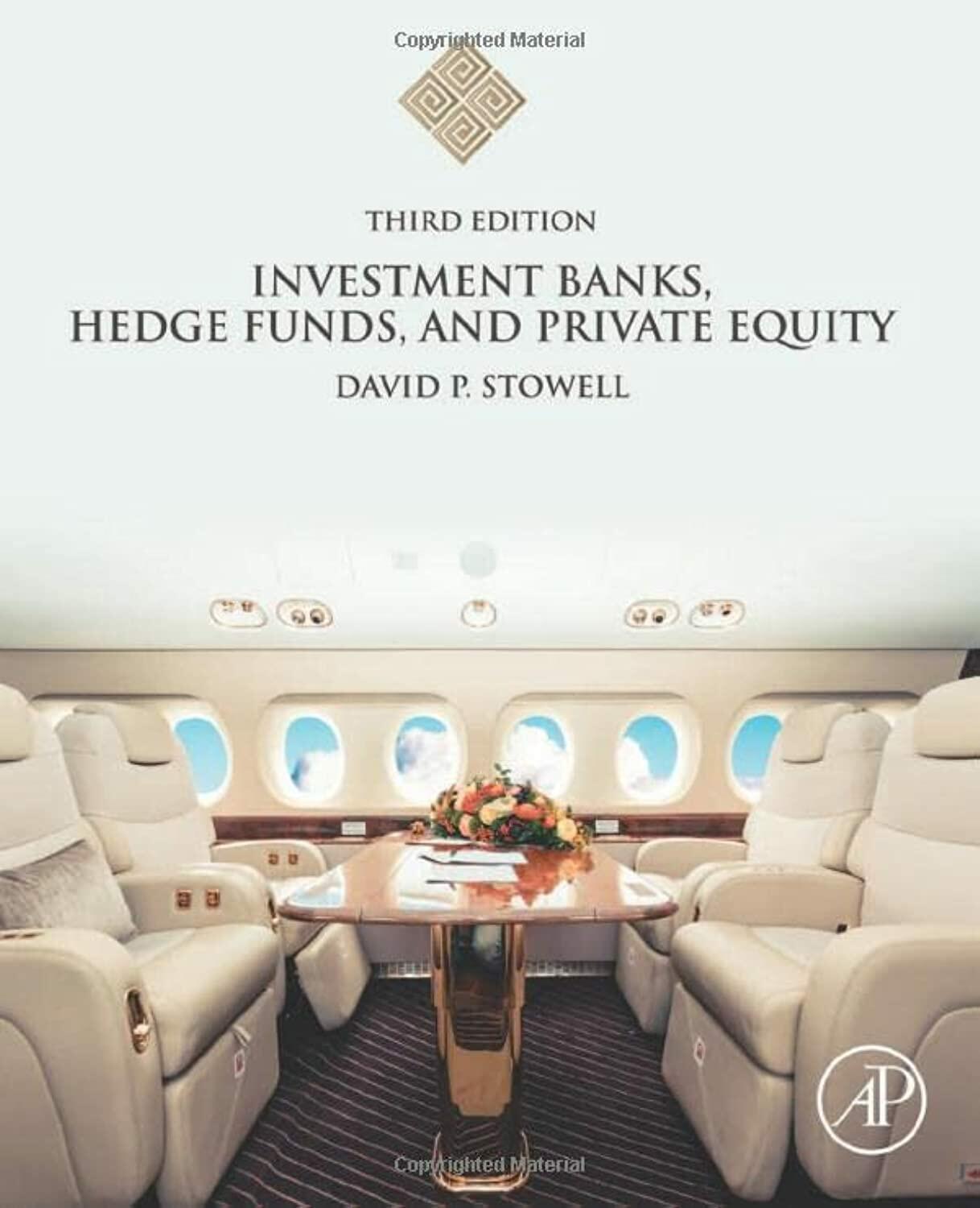Investment Banks, Hedge Funds, and Private Equity