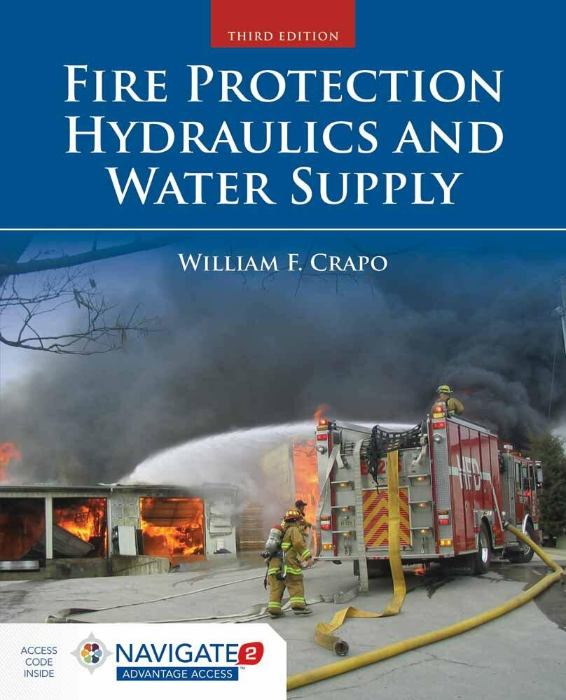 Fire Protection Hydraulics and Water Supply: .