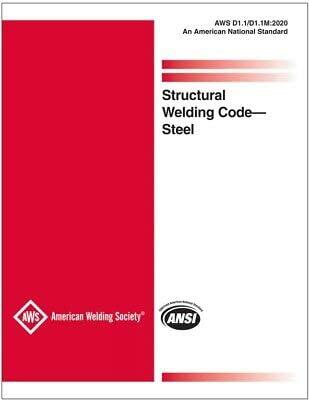 Aws D1. 1/d1. 1m AWS D1. 1/D1. 1M:2020, Structural Welding Code�Steel:2020, Structural Welding Code�Steel
