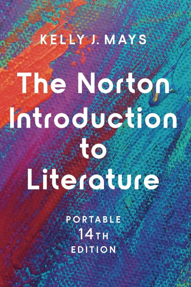 The Norton Introduction to Literature [Paperback] Mays, Kelly J.