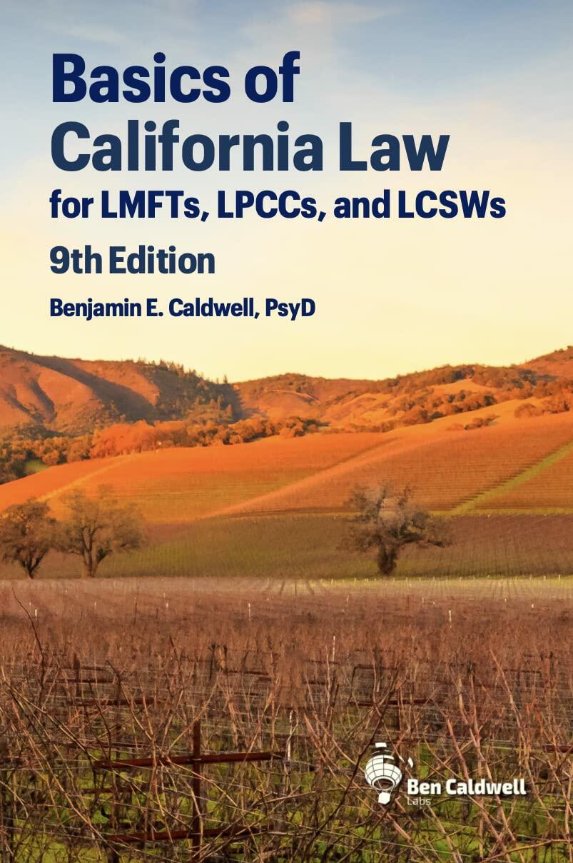 Basics of California Law for LMFTs, LPCCs, and LCSWs