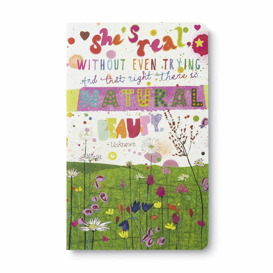 Compendium Softcover Journal - She’s real without even trying… and that right there is natural beauty. – A Write Now Journal with 128 Lined Pages, 5″W x 8″H
