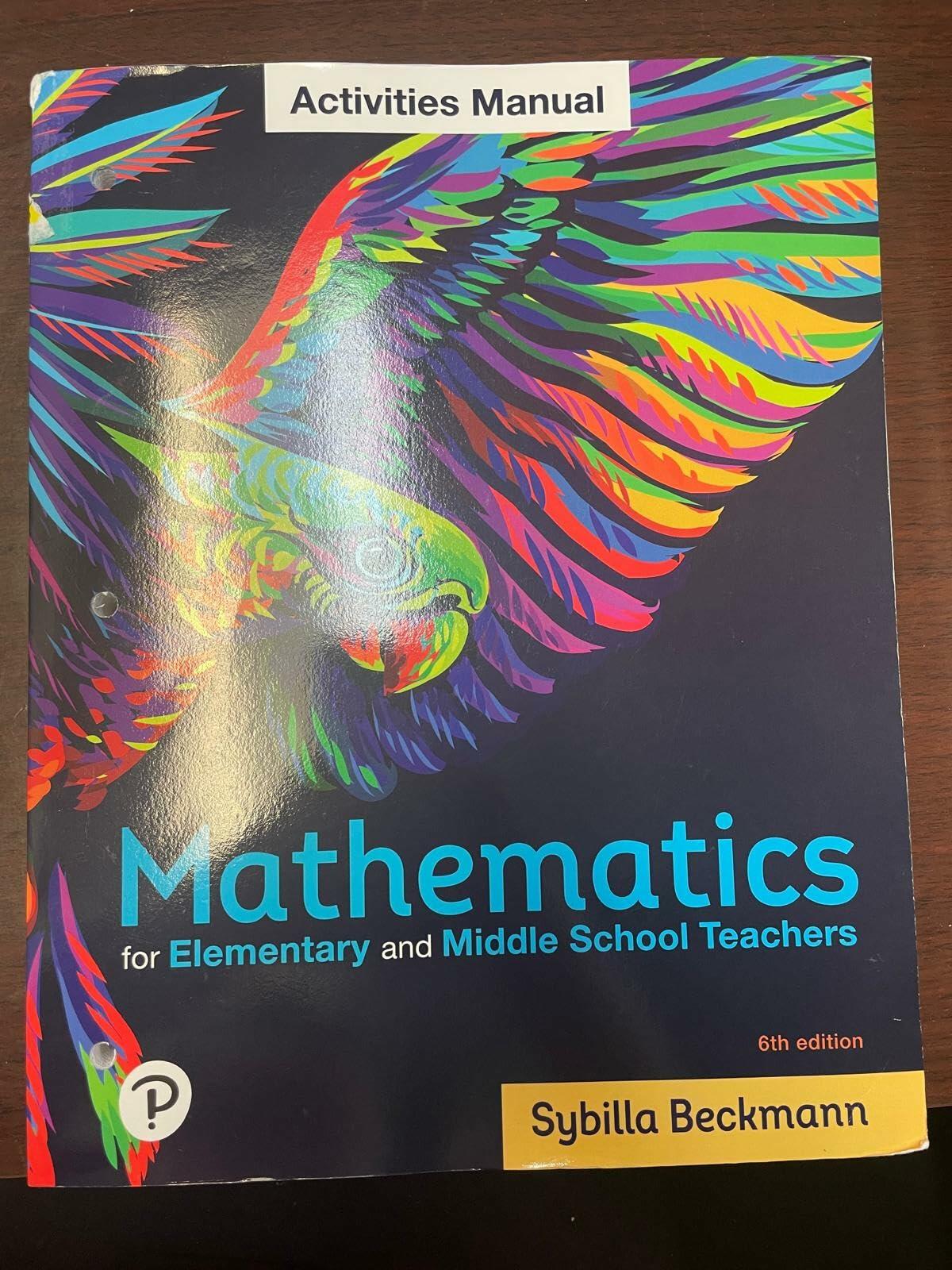 Activities Manual Mathematics for Elementary and Middle School Teachers 6th Edition