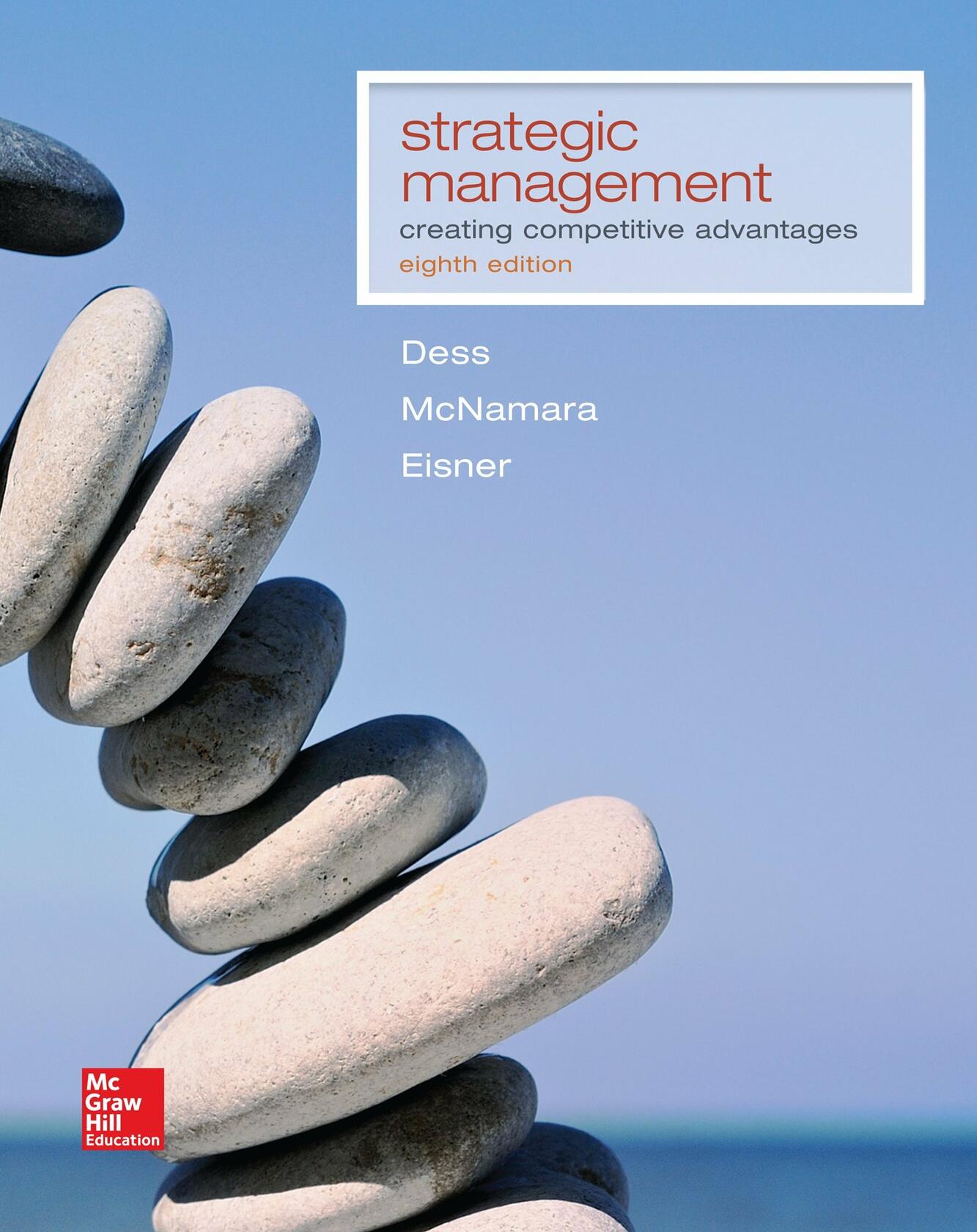 Strategic Management: Creating Competitive Advantages