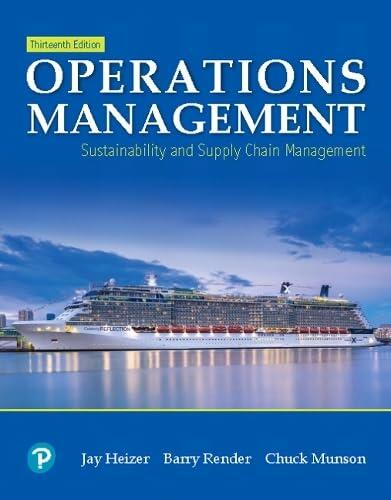 Operations Management: Sustainability and Supply Chain Management [RENTAL EDITION]