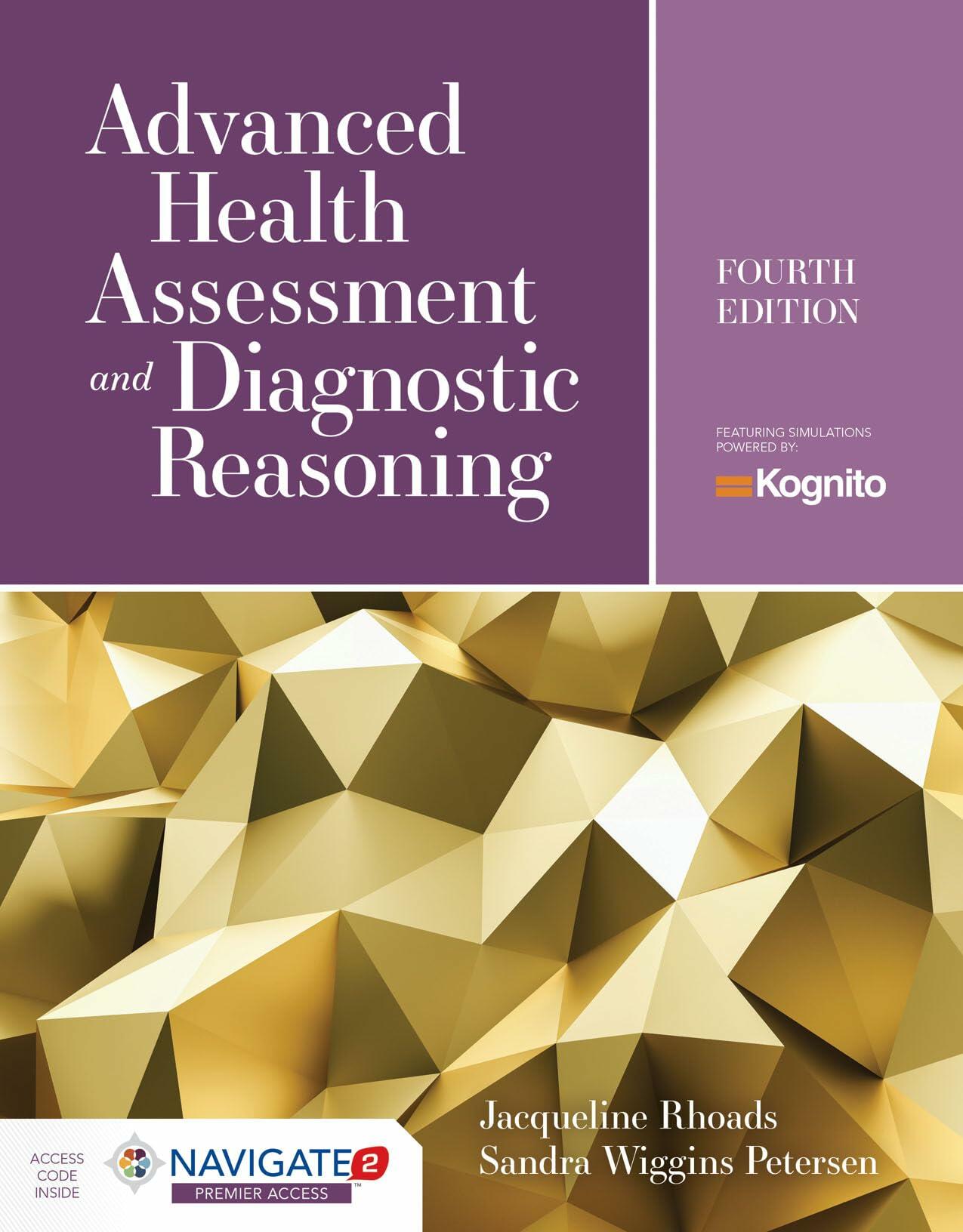 Advanced Health Assessment & Diagnostic Reasoning: Featuring Kognito Simulations: .