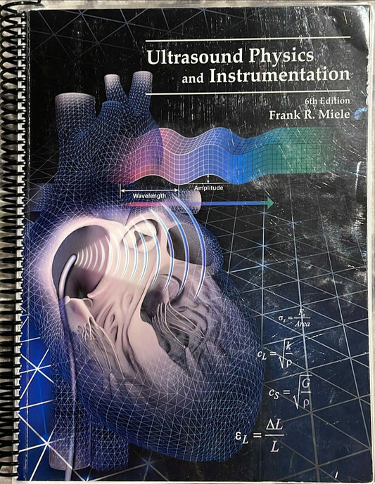 Ultrasound Physics and Instrumentation 6th Edition Chapters 1-11