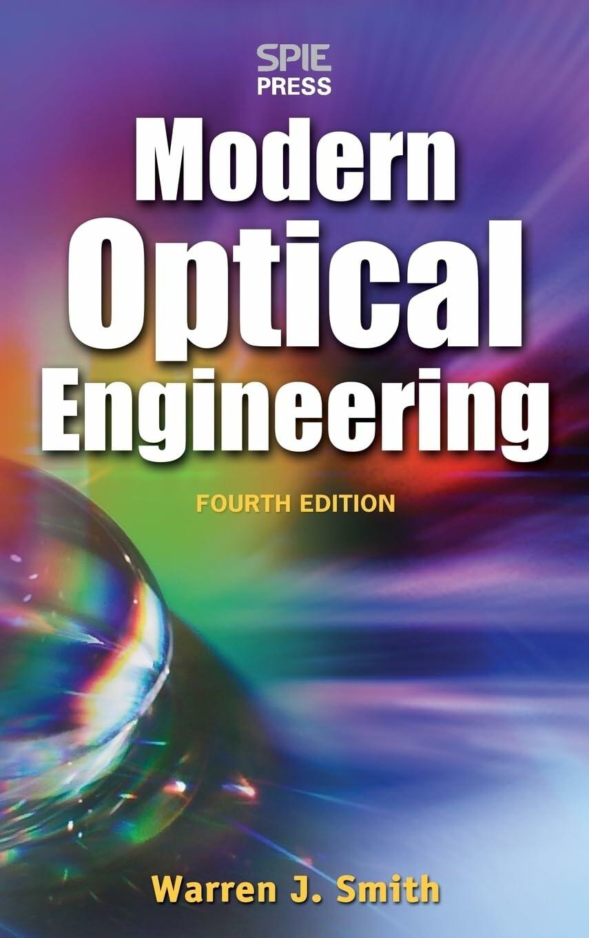 Modern Optical Engineering, 4th Ed.