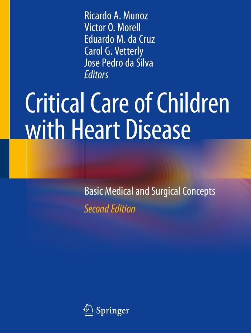 Critical Care of Children with Heart Disease: Basic Medical and Surgical Concepts