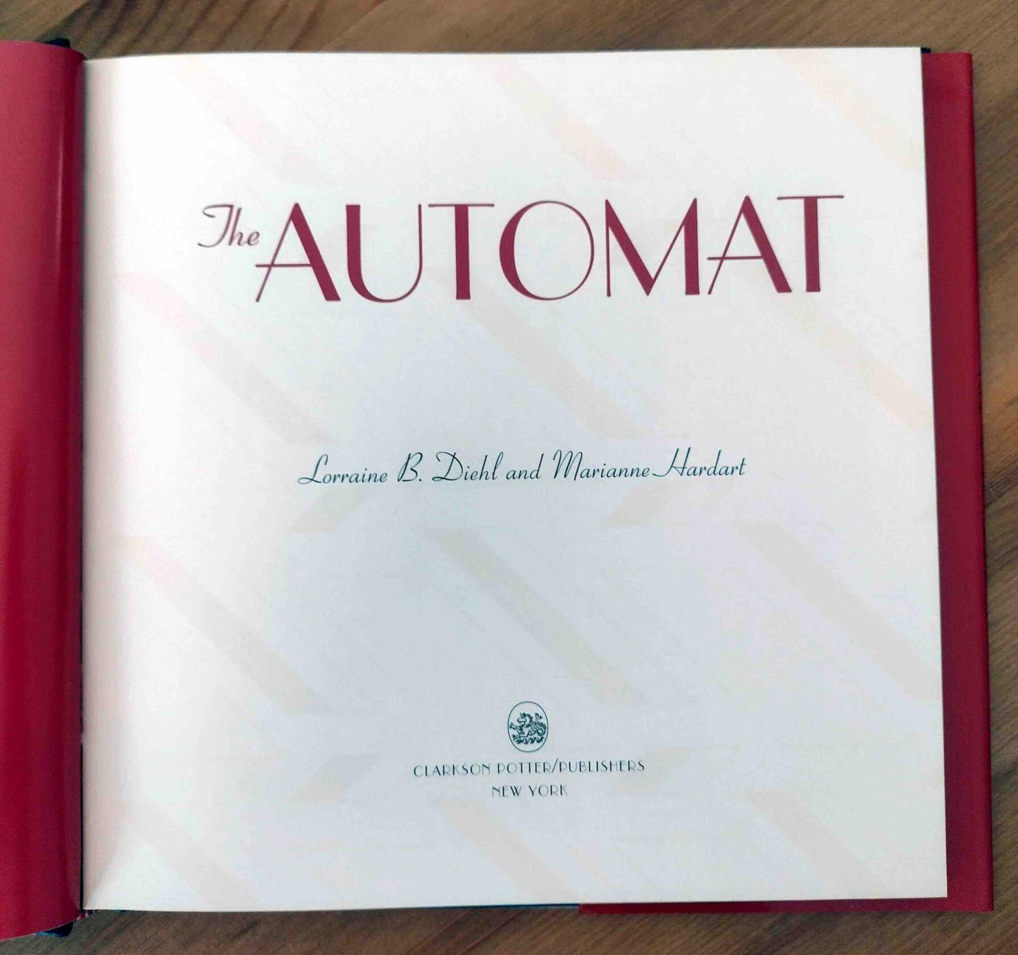 The Automat: The History, Recipes, and Allure of Horn & Hardart's Masterpiece
