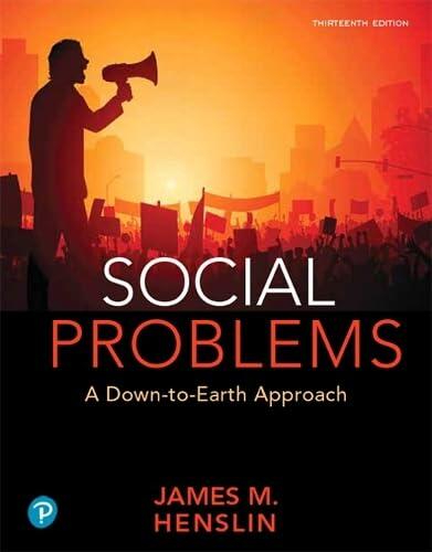 Social Problems: A Down-to-Earth Approach [RENTAL EDITION]