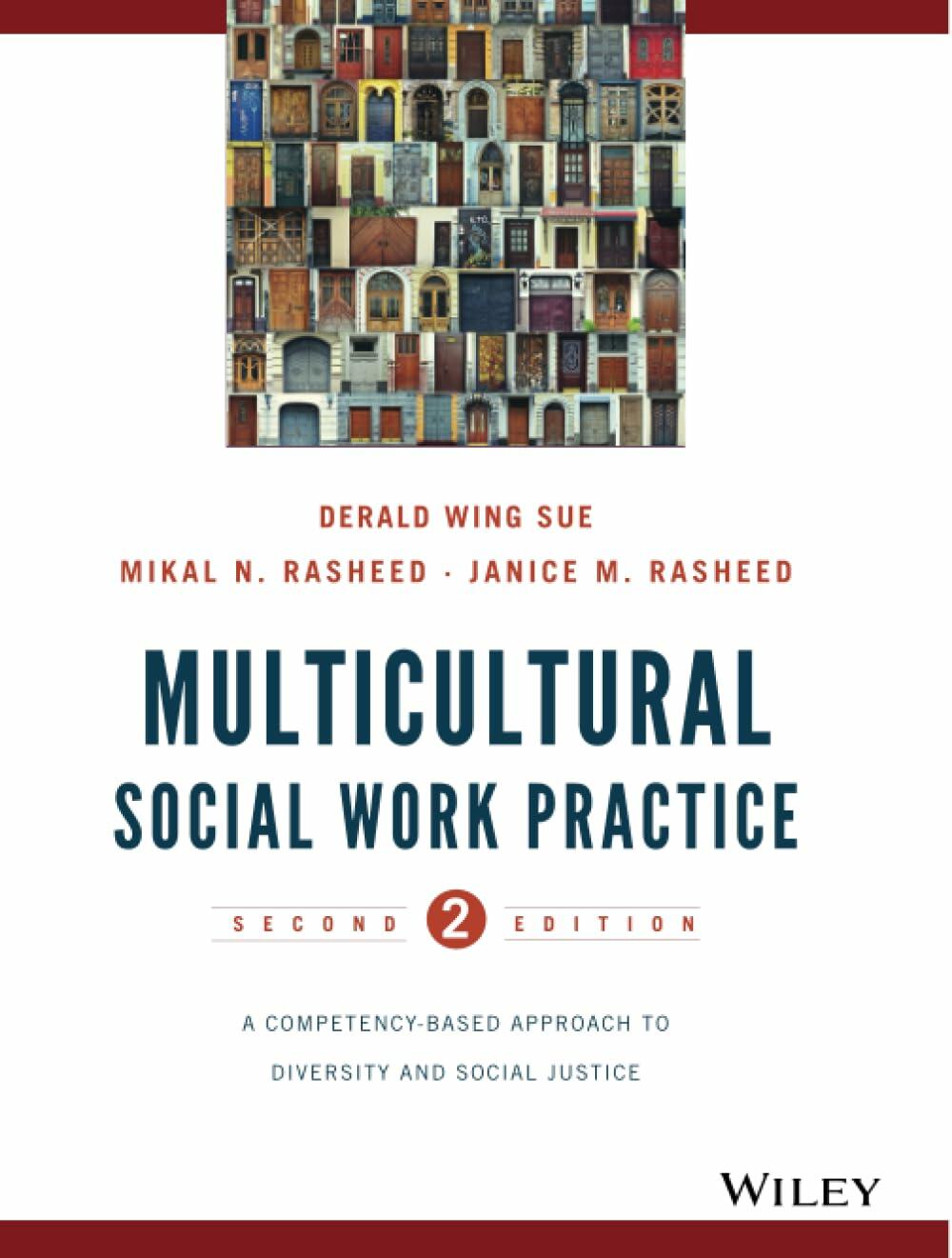 Multicultural Social Work Practice: A Competency-Based Approach to Diversity and Social Justice, 2nd Edition