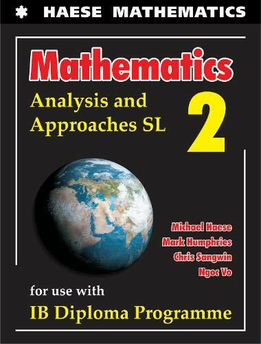 Mathematics: Analysis and Approaches SL
