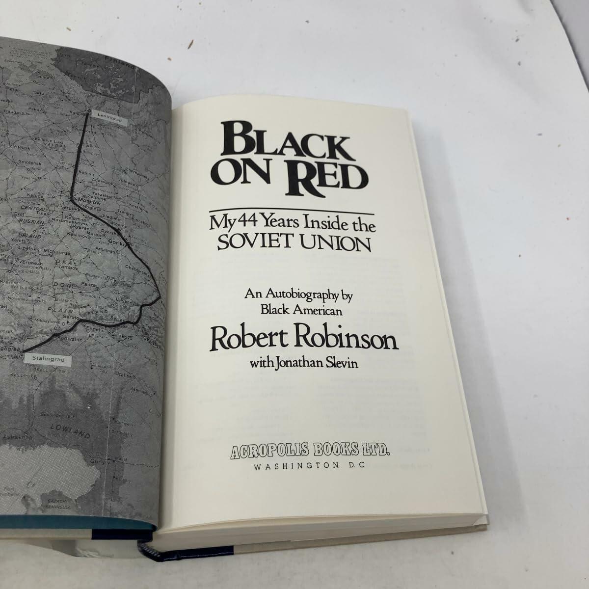 Black on Red: My 44 Years Inside the Soviet Union