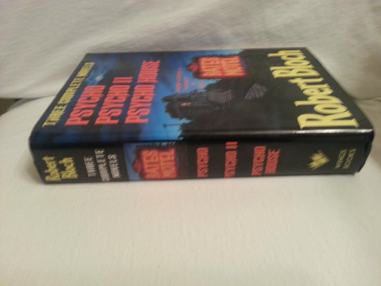 Three Complete Novels (Psycho, Psycho II, and Psycho House)