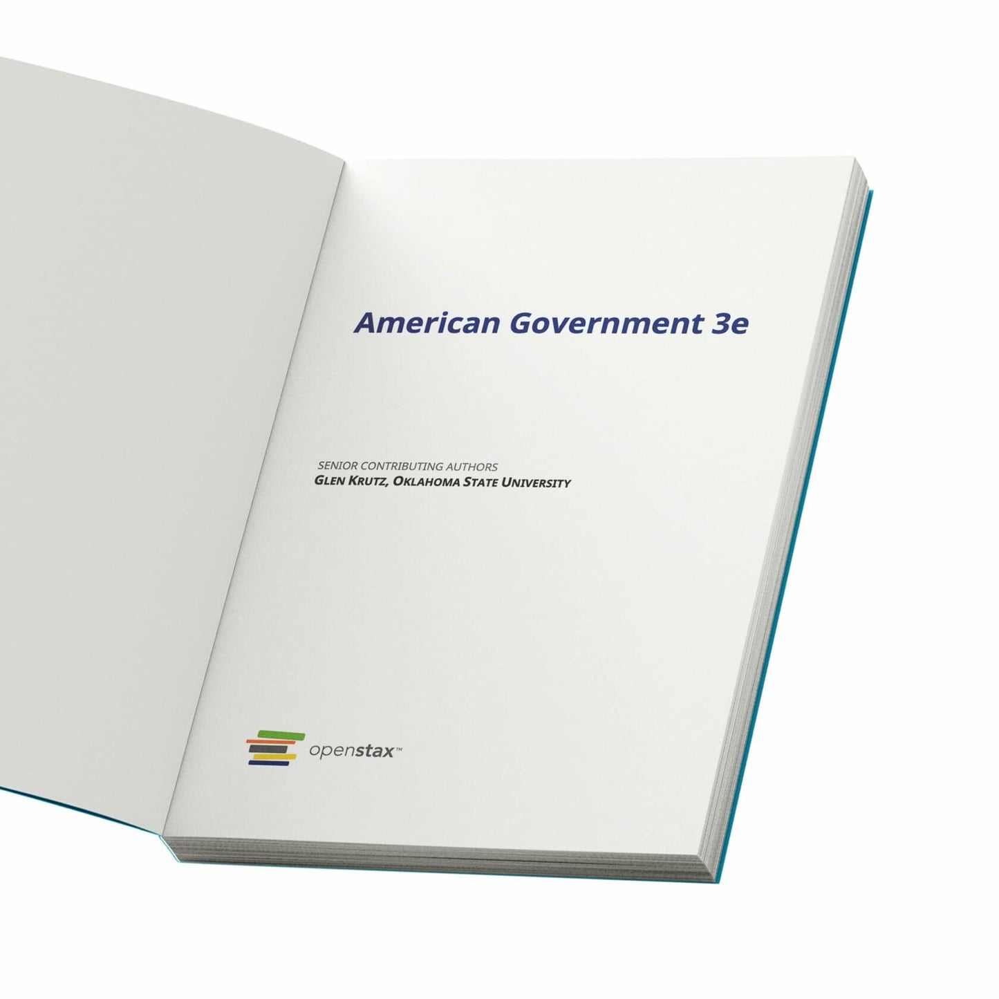 American Government 3e by OpenStax (Official Print Version, hardcover version, full color)