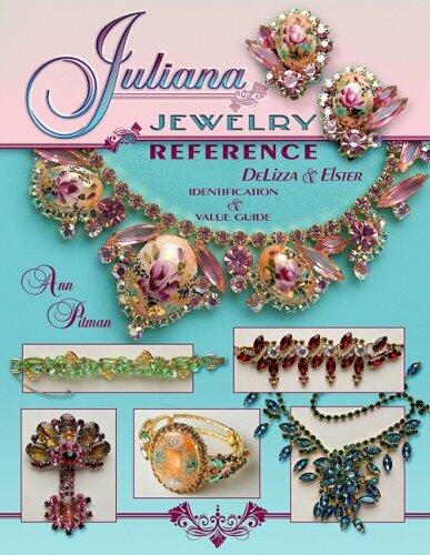 Juliana Jewelry Reference, DeLizza & Elster: Identification & Price Guide