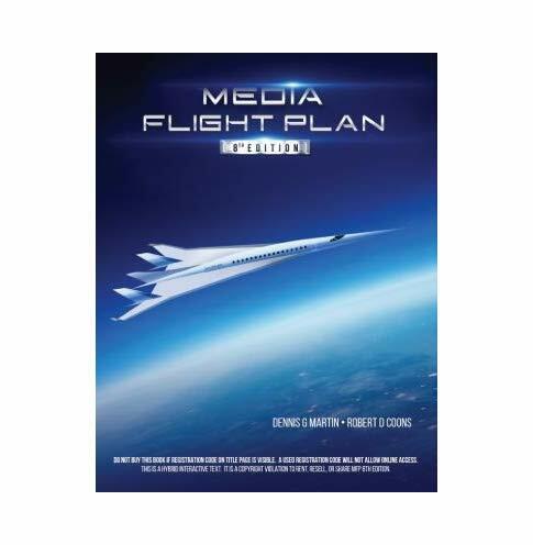Media Flight Plan 8 A Hybrid, Interactive Text - Includes Online Software Simulation