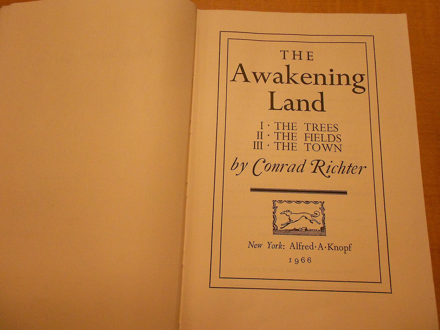 The Awakening Land: The Trees, The Fields, & The Town