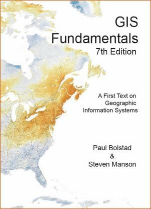 GIS Fundamentals: A First Text on Geographic Information Systems (7th Edition)