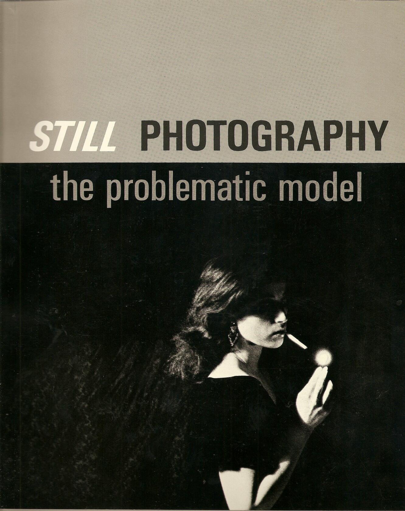 Still Photography: The Problematic Model
