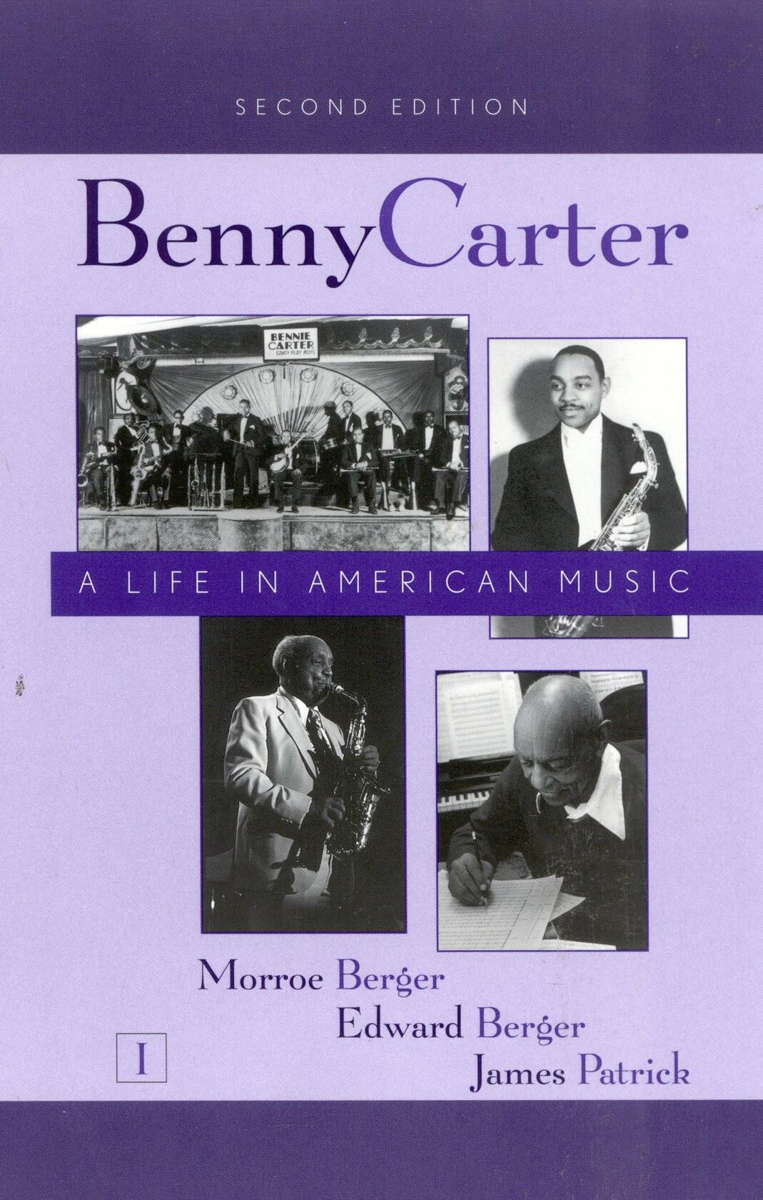 Benny Carter: A Life in American Music
