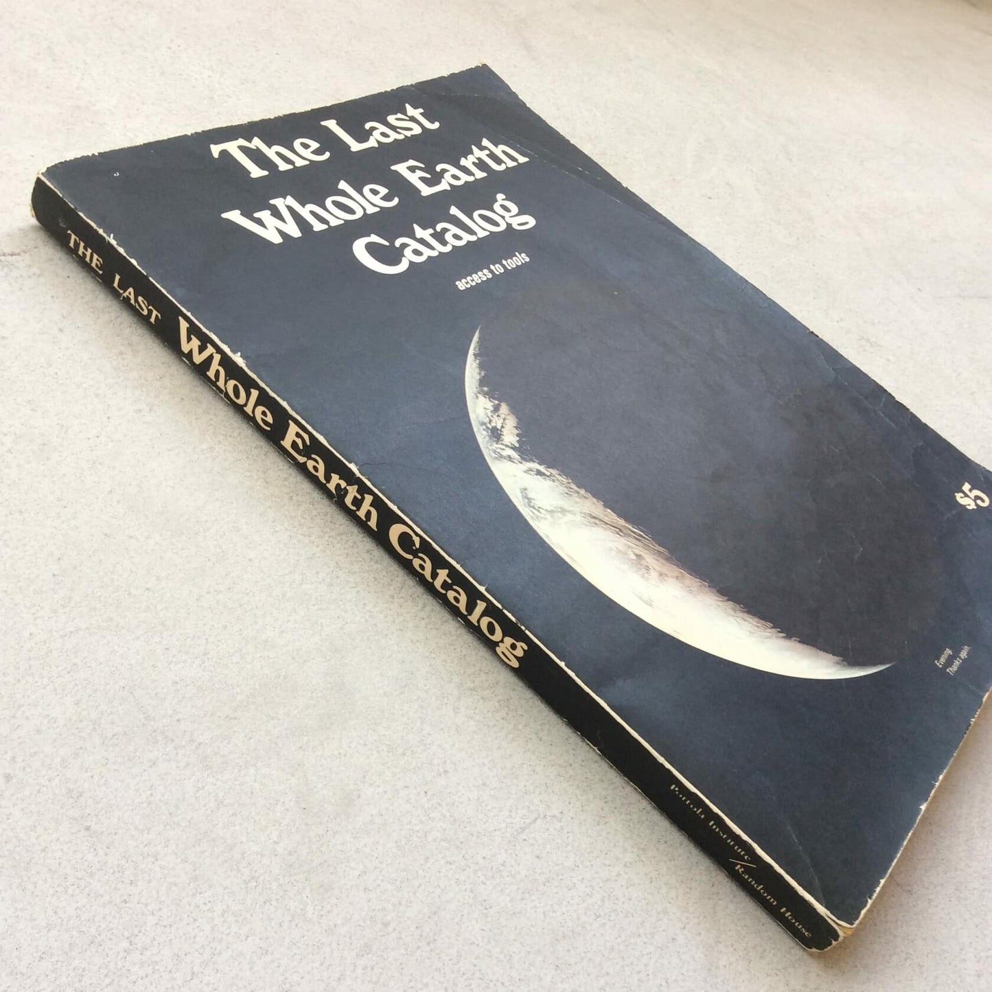 The Last Whole Earth Catalog: Access To Tools