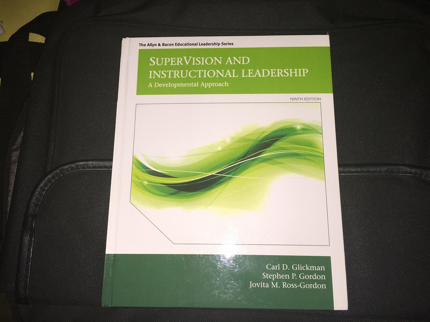 SuperVision and Instructional Leadership: A Developmental Approach (9th Edition) (Allyn & Bacon Educational Leadership)