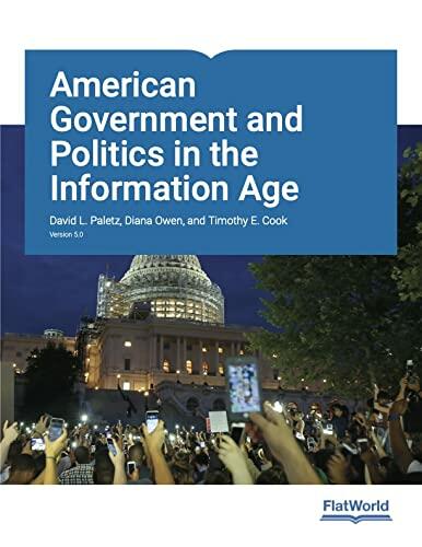 American Government and Politics in the Information Age Version 5.0