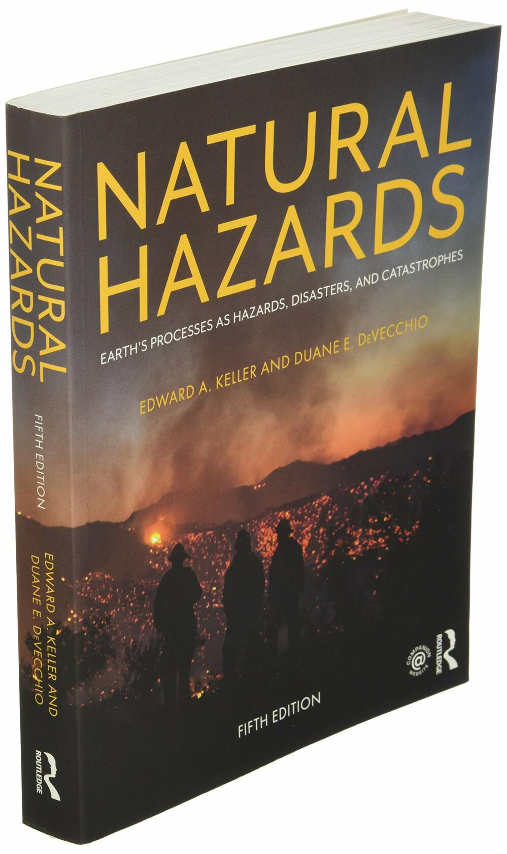 Natural Hazards: Earth's Processes as Hazards, Disasters, and Catastrophes