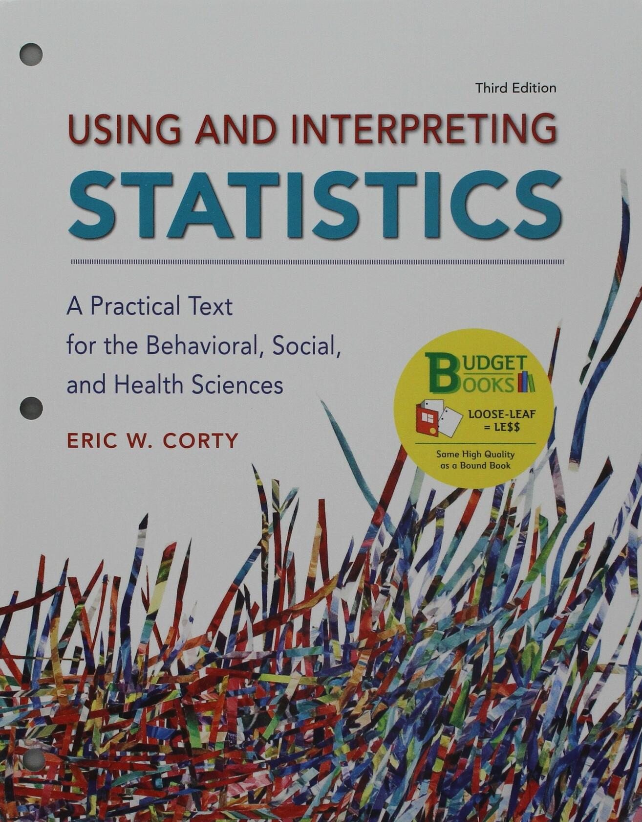 Loose-leaf Version for Using and Interpreting Statistics