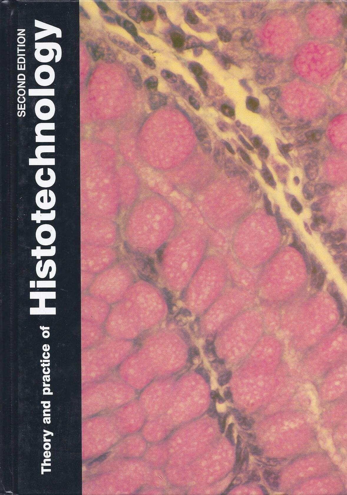 Theory and Practice of Histotechnology