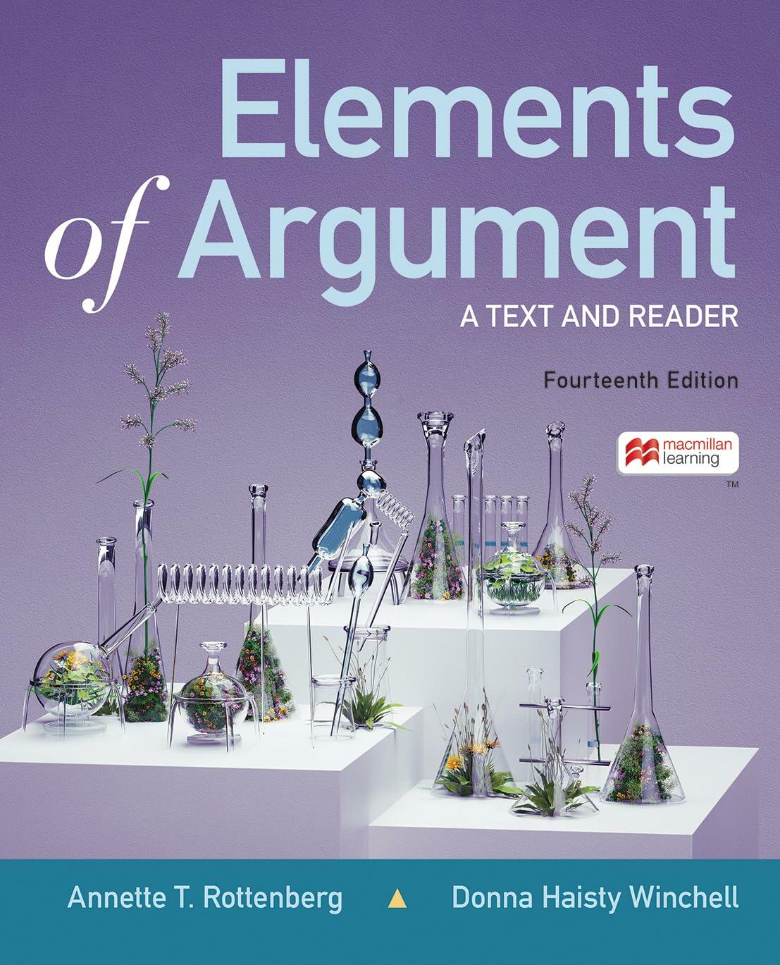Elements of Argument: A Text and Reader