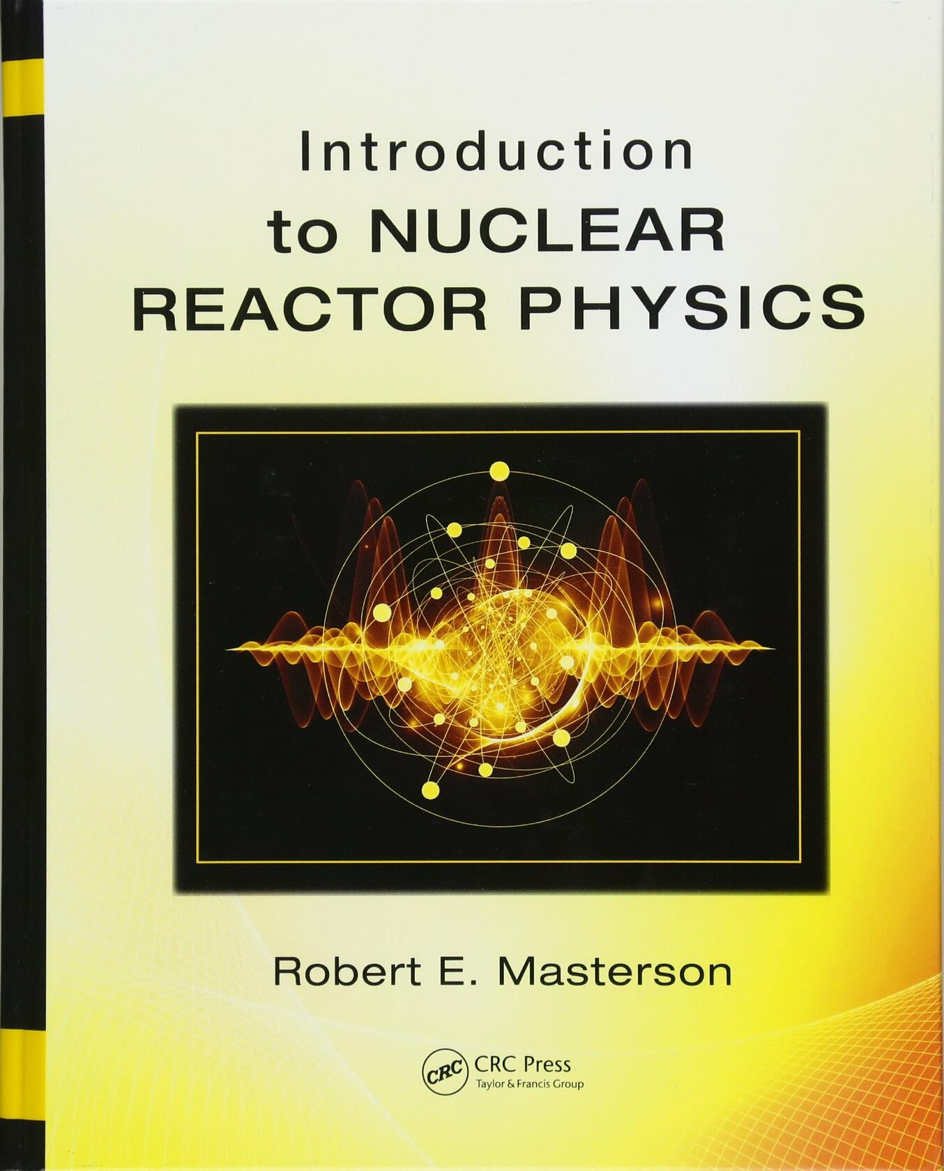 Introduction to Nuclear Reactor Physics (500 Tips)