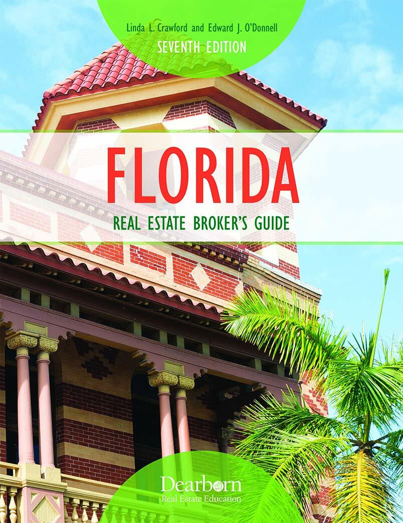 Dearborn Florida Real Estate Brokers Guide: 7th Edition (Paperback)—Comprehensive Florida Real Estate Manual for Brokers