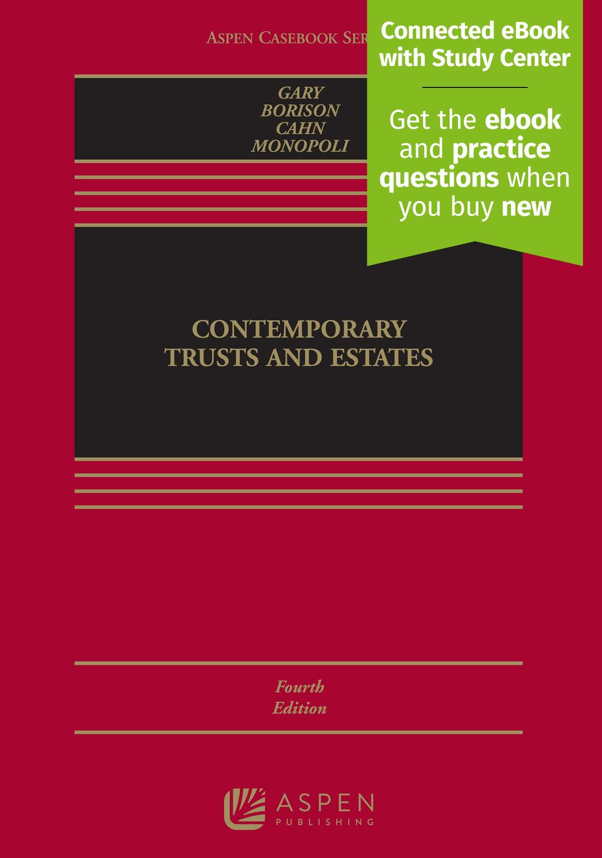 Contemporary Trusts and Estates: [Connected eBook with Study Center] (Aspen Casebook Series)