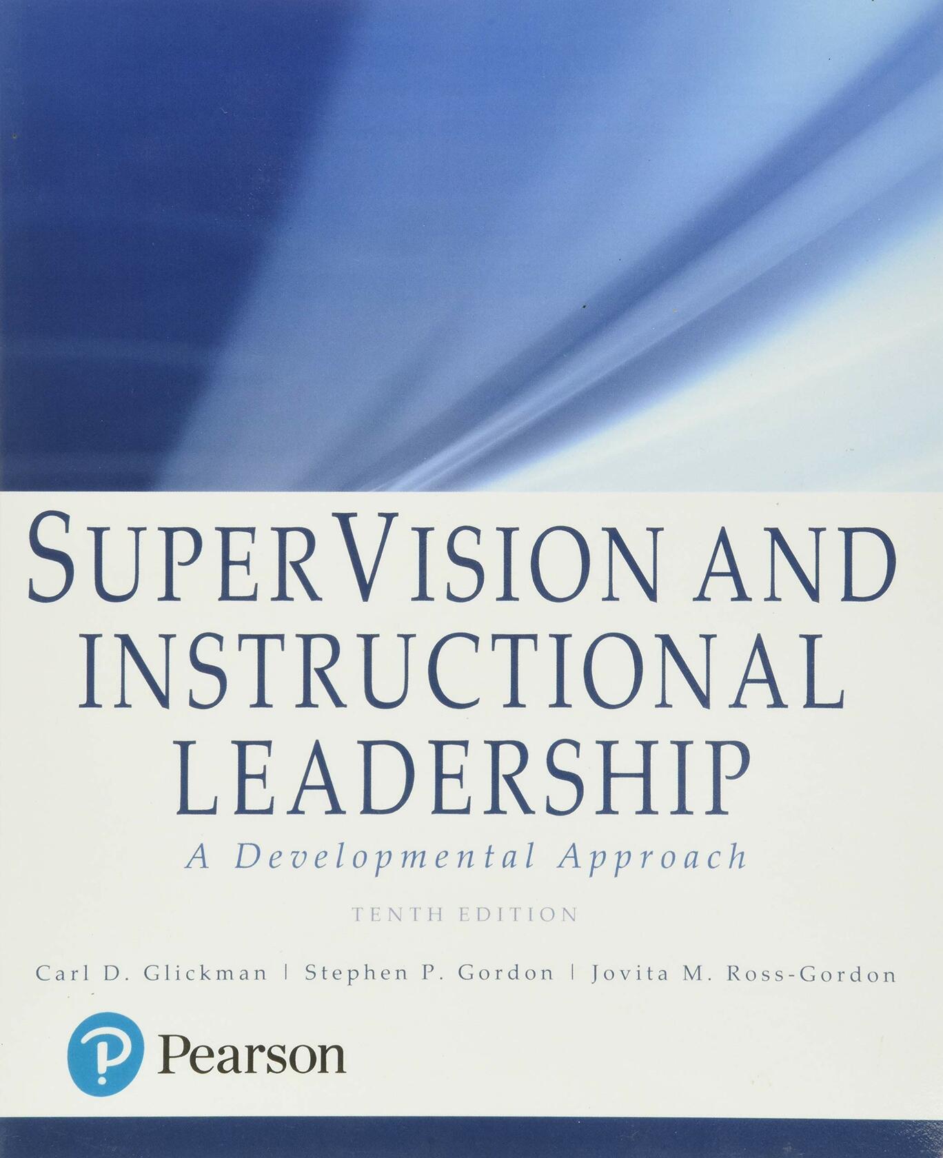 SuperVision and Instructional Leadership: A Developmental Approach