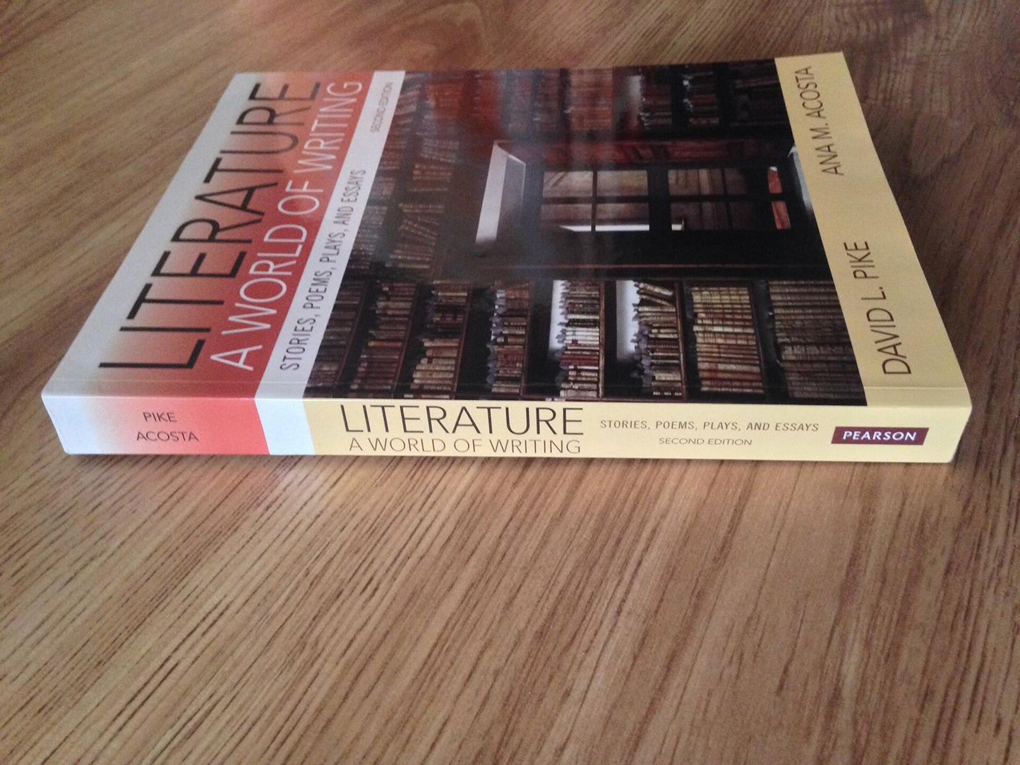 Literature: A World of Writing Stories, Poems, Plays and Essays
