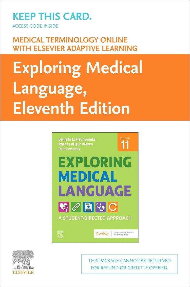 Medical Terminology Online with Elsevier Adaptive Learning for Exploring Medical Language (Access Card): A Student-Directed Approach