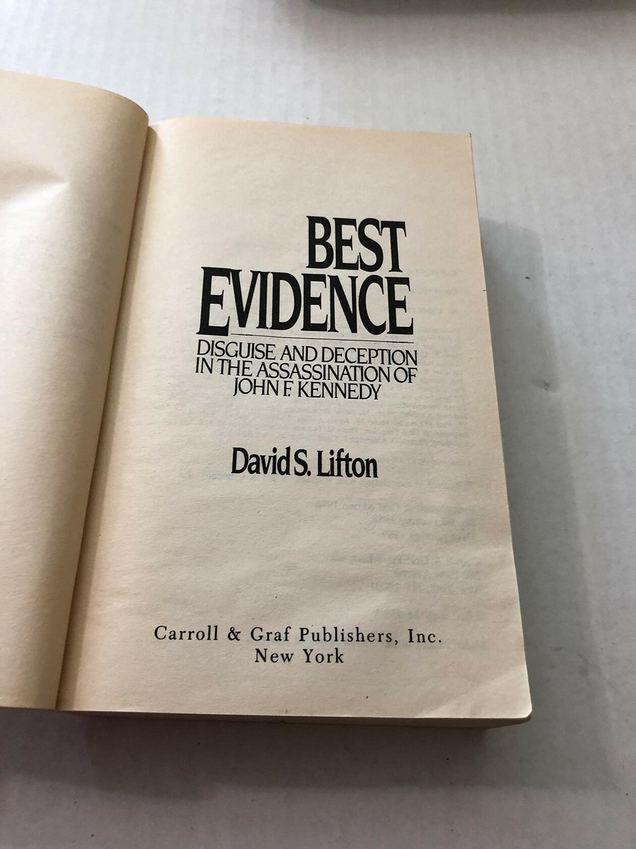 Best Evidence: Disguise and Deception in the Assassination of John F. Kennedy