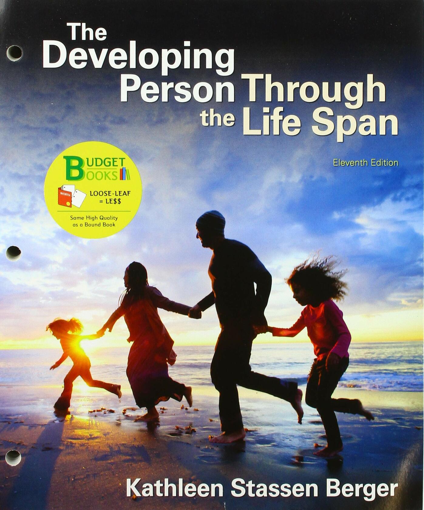 Loose-Leaf Version for The Developing Person Through the Life Span